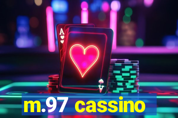 m.97 cassino